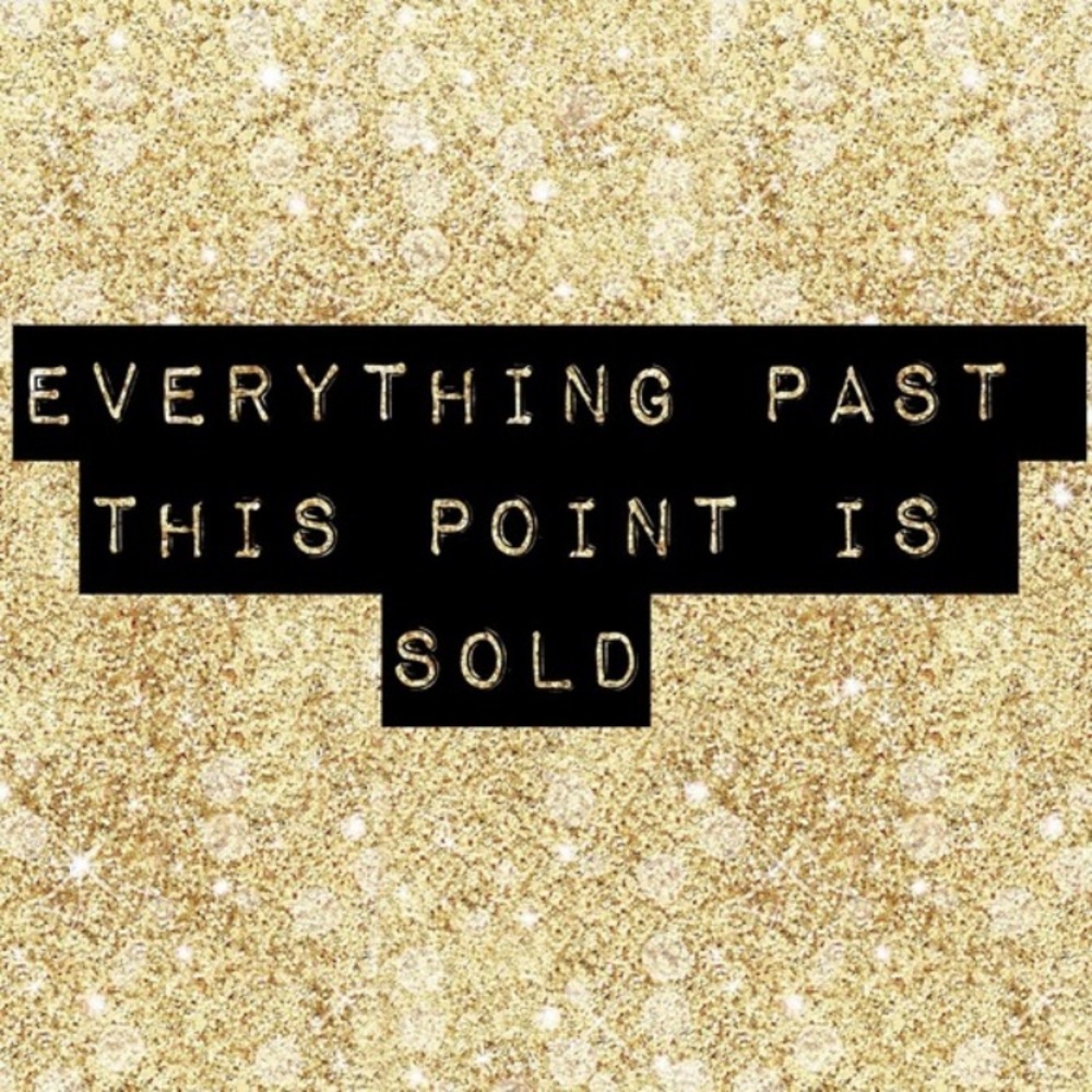 SOLD BEYOND THIS POINT